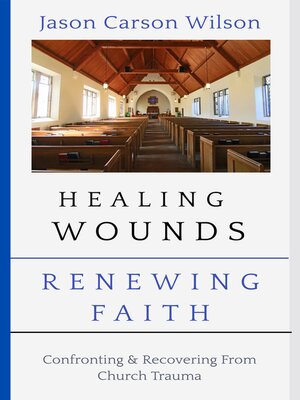 cover image of Healing Wounds, Renewing Faith